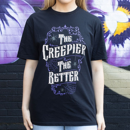 The Creepier the Better Unisex T-shirt Size XXL