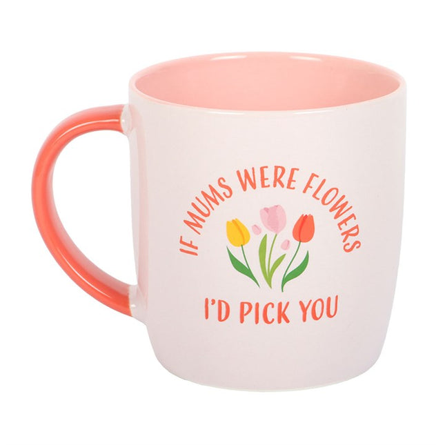 If Mums Were Flowers Tulip Mug